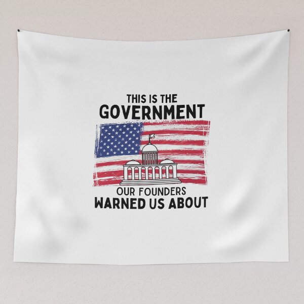 Item preview, This Is The Government Our Founders Warned Us About - Funny Political  designed and sold by CreativeMansion.