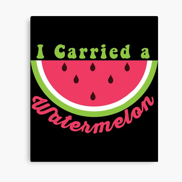 I Carried A Watermelon Sticker Canvas Print