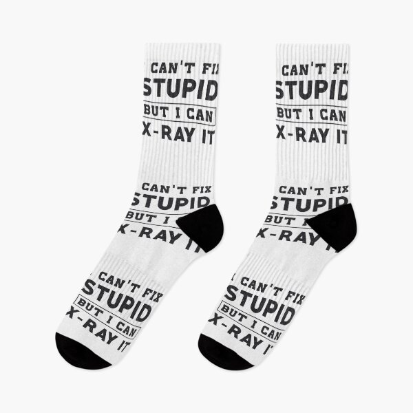 Item preview, I Can't Fix Stupid But I Can X-Ray It Radiology designed and sold by tshirtconcepts.