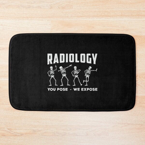 Item preview, Radiology You Pose We Expose Technologist Xray designed and sold by tshirtconcepts.