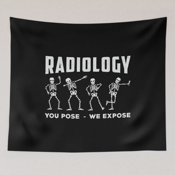 Item preview, Radiology You Pose We Expose Technologist Xray designed and sold by tshirtconcepts.