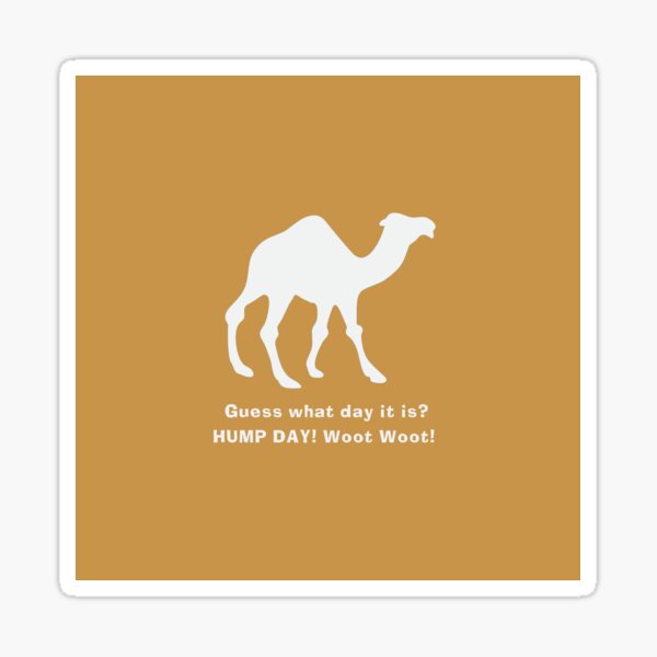 HUMP DAY! Sticker