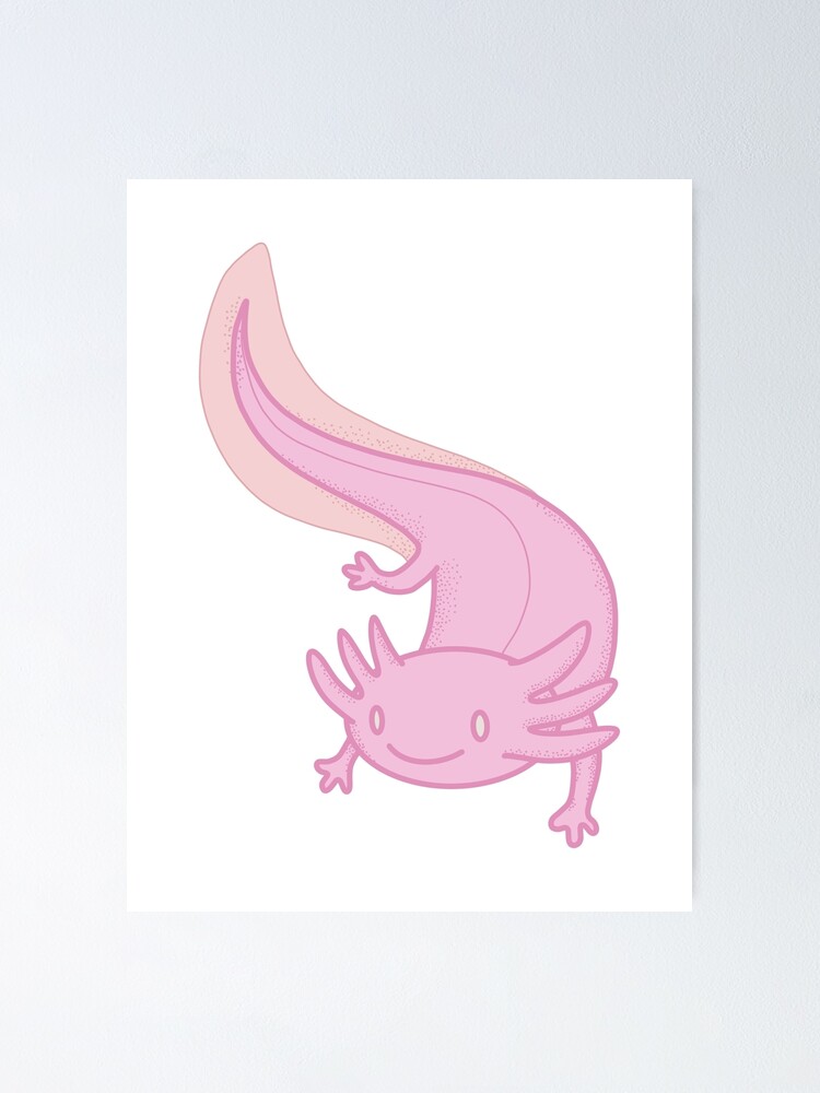 Smiling Cute Baby Pink Axolotl Poster For Sale By Madddesign Redbubble