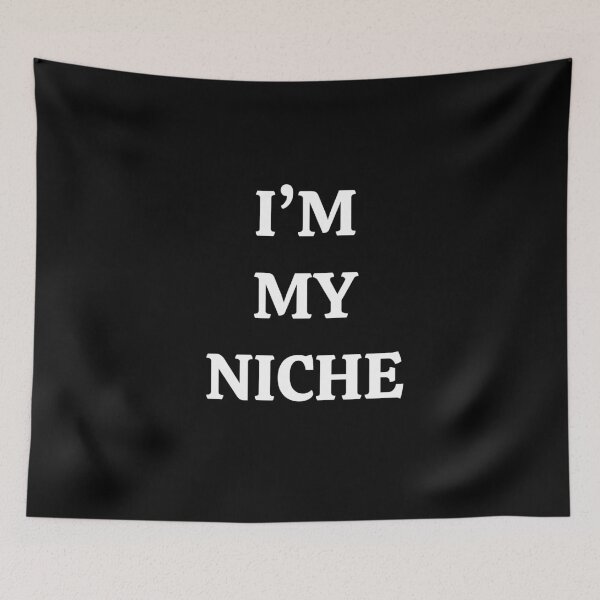 Item preview, I'm My Niche designed and sold by Maria Garcia.