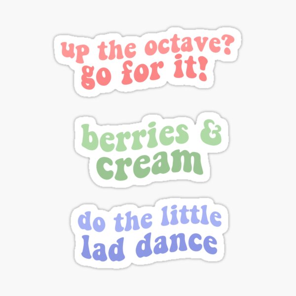 Berries And Cream Sticker Pack Tiktok Do The Little Lad Dance Berries And Cream Up The Octave Go For It Sticker By Emcazalet Redbubble
