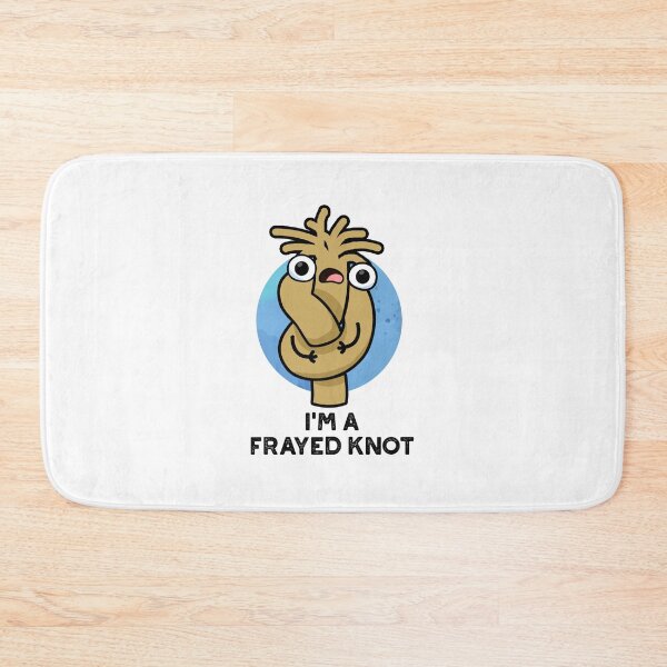 Item preview, I'm A Frayed Knot Cute Puns designed and sold by punnybone.