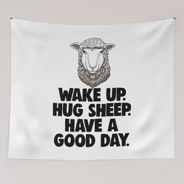 Item preview, Wake Up Hug Sheep Have A Good Day designed and sold by Bendthetrend.