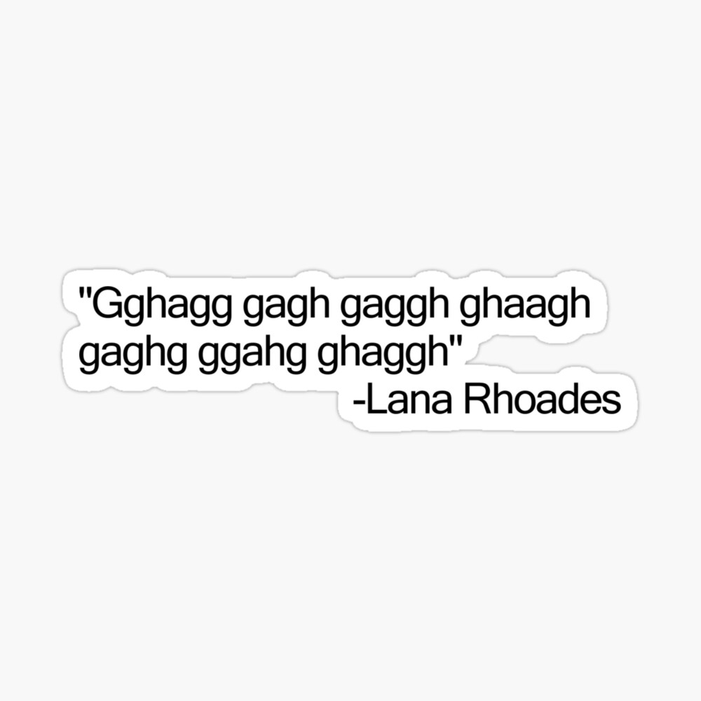 lana Rhoades Quote