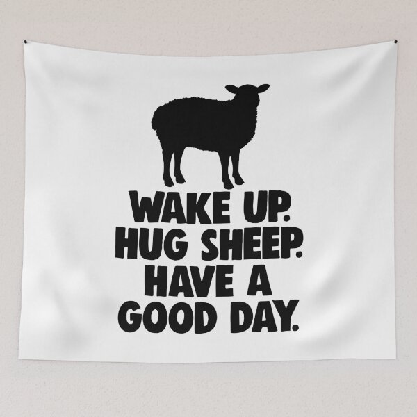Item preview, Wake Up Hug Sheep Have A Good Day designed and sold by Bendthetrend.