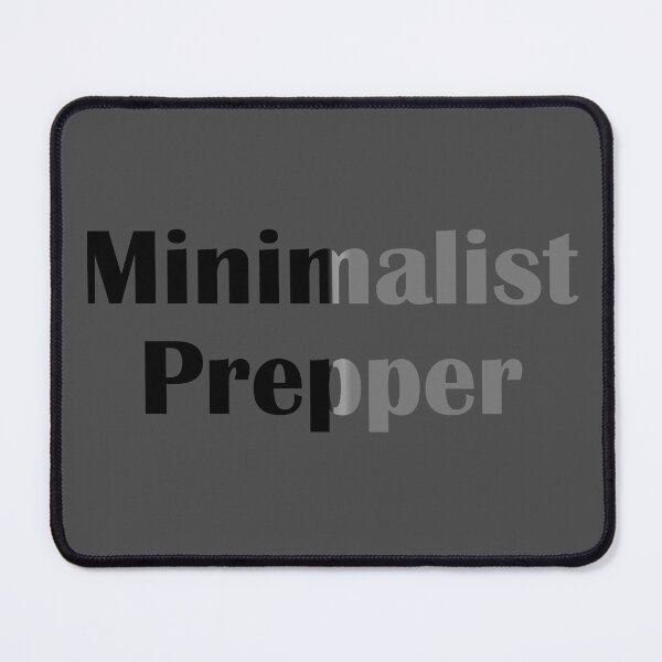 Item preview, Minimalist - prepper designed and sold by L3610N.