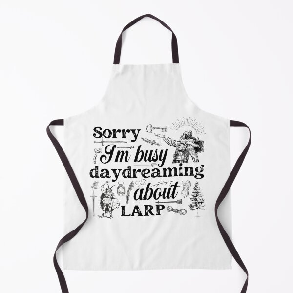 Item preview, Sorry I Am Busy Daydreaming About Larp designed and sold by dr-tars.