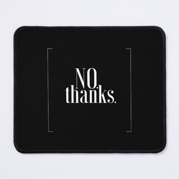 Item preview, No thanks text art  designed and sold by hahodesign.