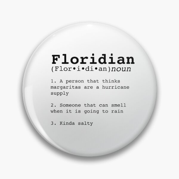 Item preview, Funny Florida - definition of a Floridian  designed and sold by Heather  Hinson.