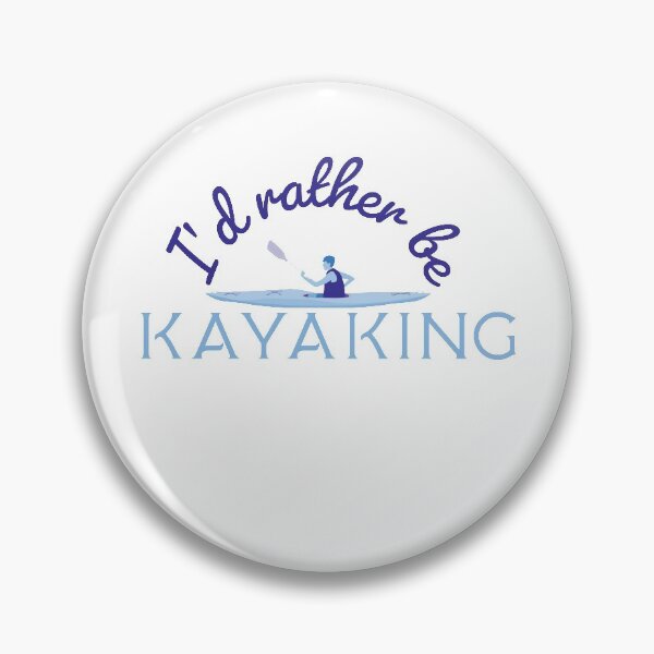 Artikelvorschau, I'd Rather Be Kayaking Kayak Spruch Design entworfen und verkauft von brunsch-print.