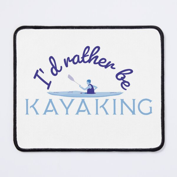 Item preview, I'd Rather Be Kayaking Kayak Saying Design designed and sold by brunsch-print.