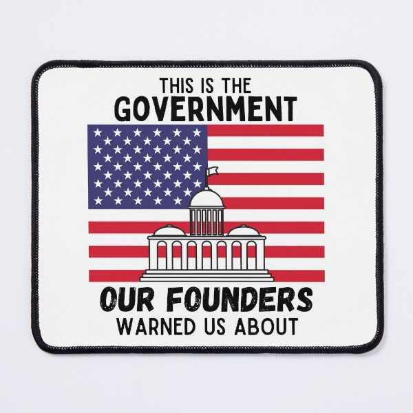 Item preview, This Is The Government Our Founders Warned Us About - Funny Political designed and sold by CreativeMansion.