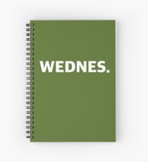 WEDNESDAY. Spiral Notebook