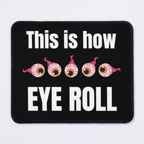 Item preview, This is how eye roll designed and sold by Caregiverology.