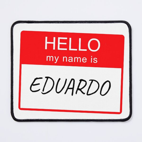 Item preview, Hello My Name Is Eduardo Name Tag Custom Personalised Design designed and sold by CreatedbyJR.