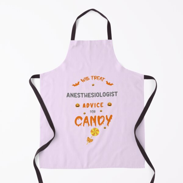 Item preview, Will Treat Anesthesiologist Advice For Candy - Funny Halloween Quote For Anesthesiologist designed and sold by Deezain.