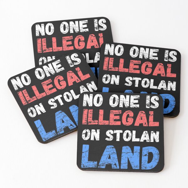 Item preview, no human is illegal on stolen land designed and sold by Tremendo.