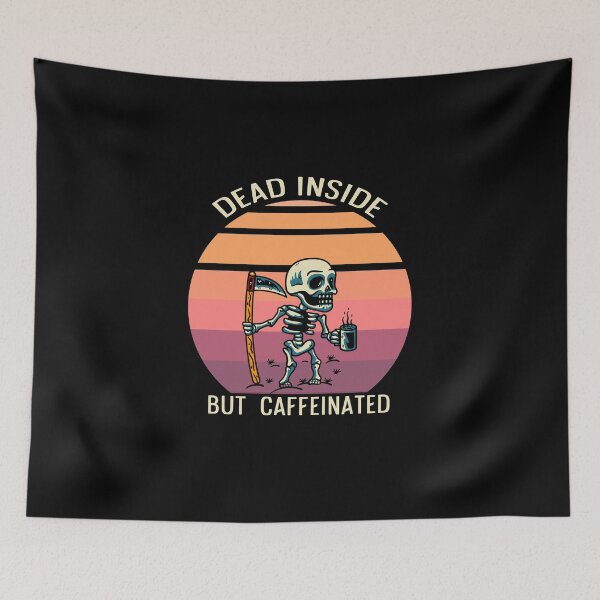 Item preview, dead inside but caffeinated vintage retro designed and sold by wowshooop.