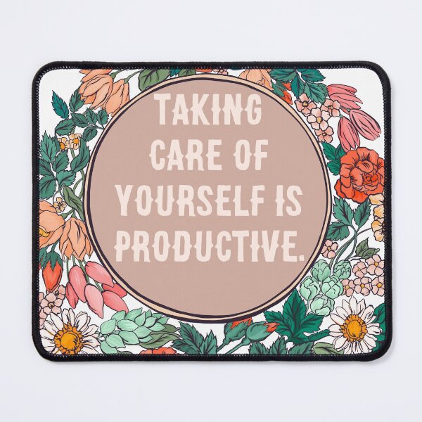 Item preview, Taking Care Of Yourself Is Productive designed and sold by fabfeminist.
