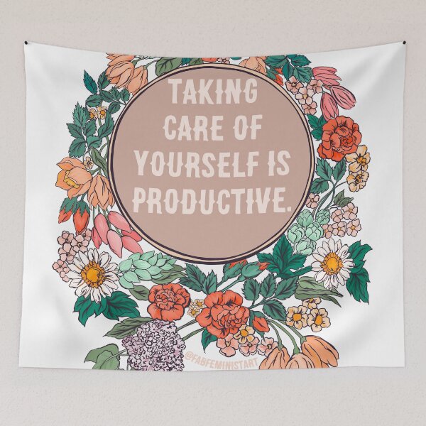 Item preview, Taking Care Of Yourself Is Productive designed and sold by fabfeminist.