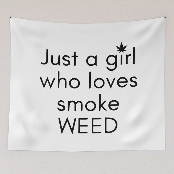 Item preview, Just a girl who likes to smoke weed - best weed design - design for girls designed and sold by WeedHighLife.