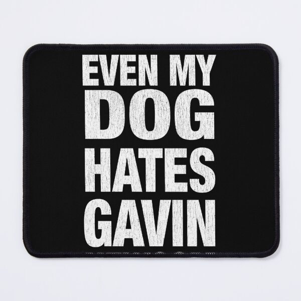 Item preview, Even My Dog Hates Gavin Newsom designed and sold by abowlofsoda.