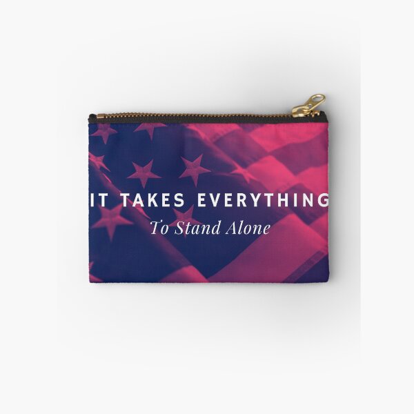 Item preview, It Takes Everything To Stand Alone designed and sold by PHLDesign.