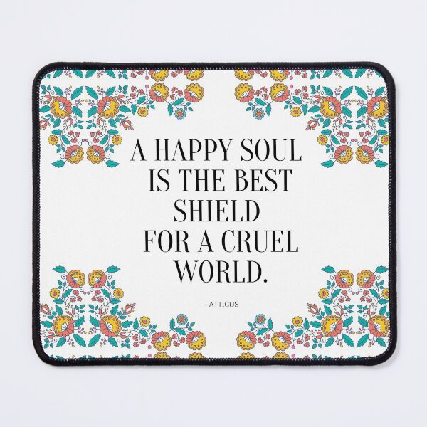 Item preview, A Happy Soul Is the Best Shield designed and sold by yyolka.