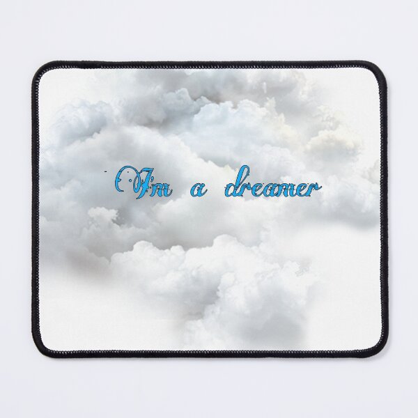 Item preview, I'm a dreamer designed and sold by Thespase.