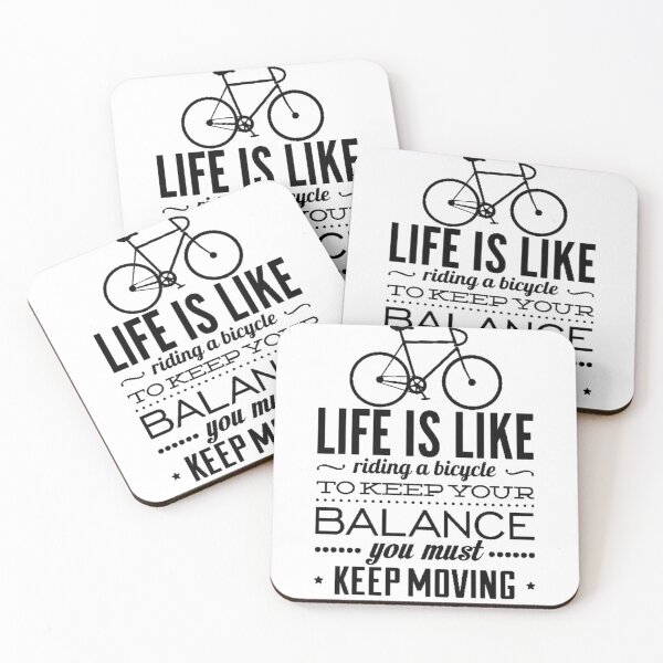 Item preview, Life Is Like riding a bicycle To Keep Your Balance You must Keep Moving designed and sold by Pedro ⭐⭐⭐⭐⭐.