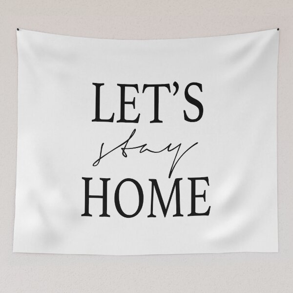 Item preview, Let's stay Home designed and sold by Boho Decore.