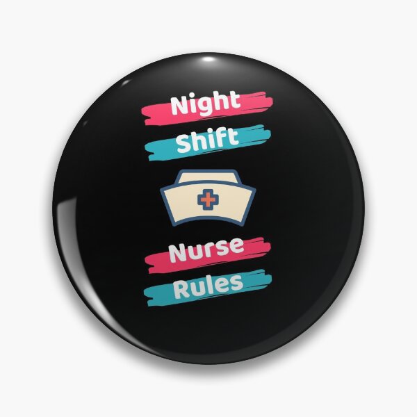 Item preview, Night Shift Nurse Rules designed and sold by ExploreTheStore.