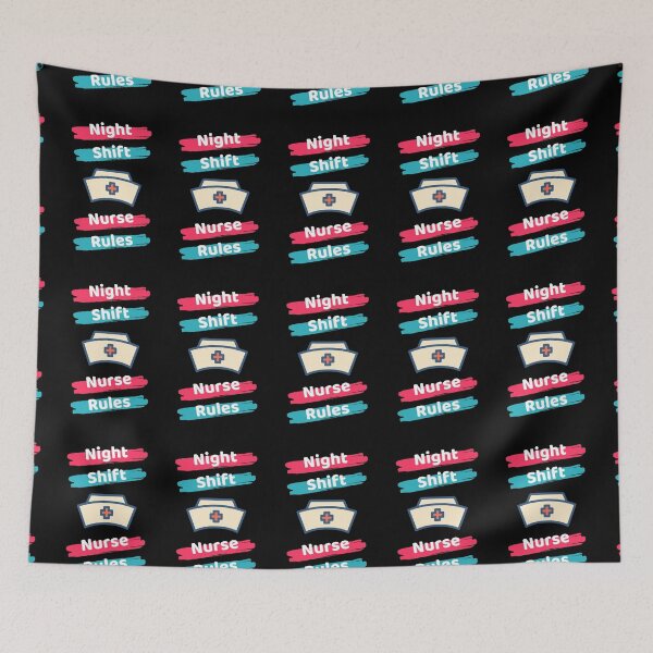 Item preview, Night Shift Nurse Rules designed and sold by ExploreTheStore.