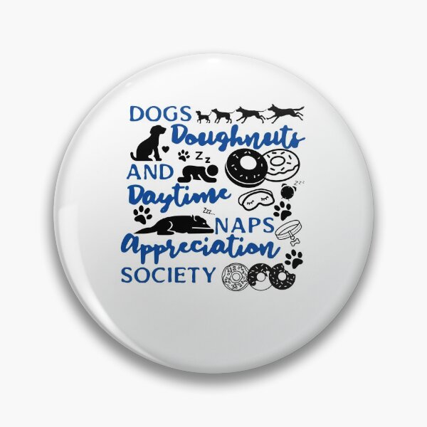 Artikelvorschau, Dogs Donuts and Daytime Naps Appreciation Society entworfen und verkauft von dr-tars.