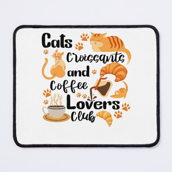 Item preview, Cats Croissants and coffee lovers Club designed and sold by dr-tars.
