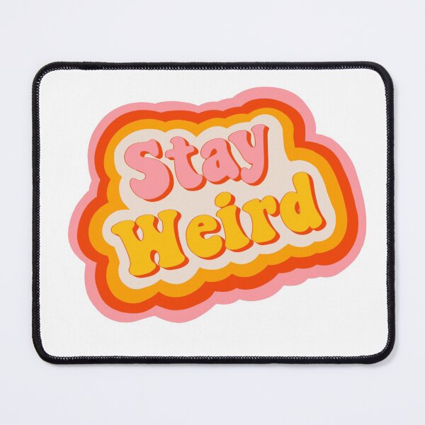 Item preview, Stay Weird Fun 70s retro style quote designed and sold by happyzo.