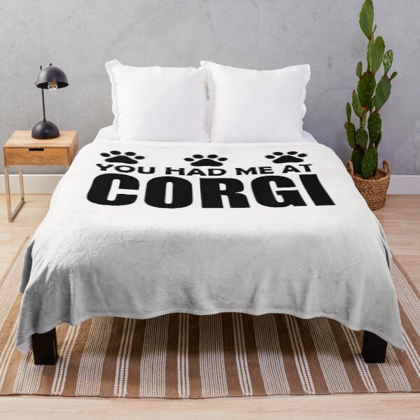 Item preview, You had Me At Corgi designed and sold by Peter Stawicki.