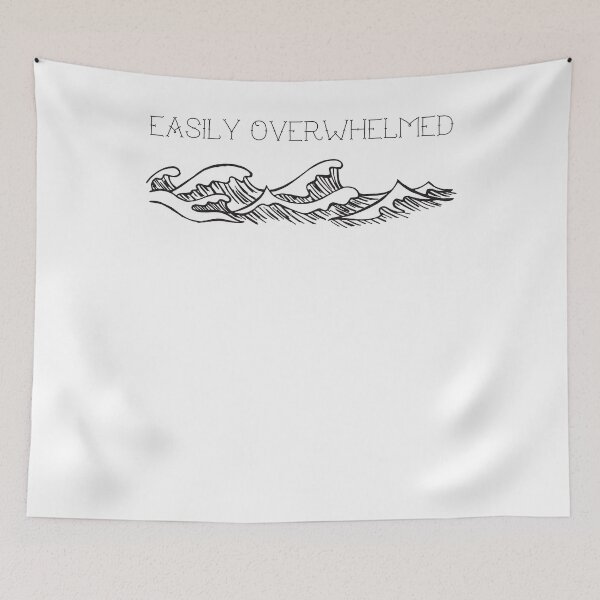 Item preview, Easily Overwhelmed designed and sold by dr-tars.
