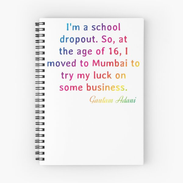 Item preview, Quote. Gautam Adani: I'm a school dropout. So, at the age of 16, I moved to Mumbai to try my luck on some business. designed and sold by IuriiVlasenko.
