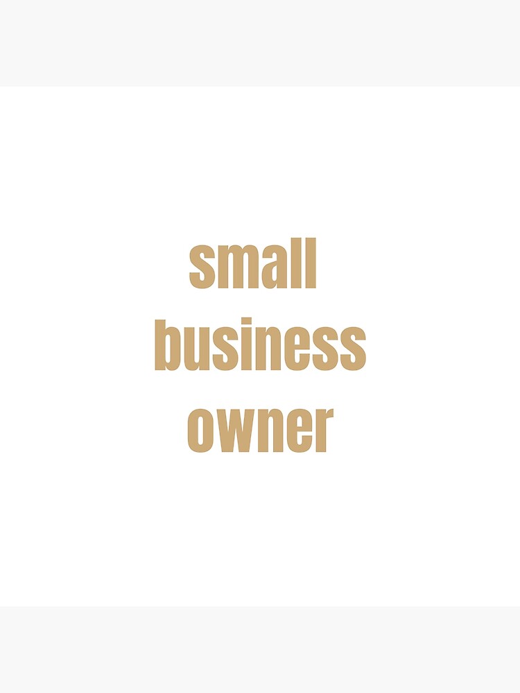 "Small business owner Simple Design" Poster for Sale by Adrianach1