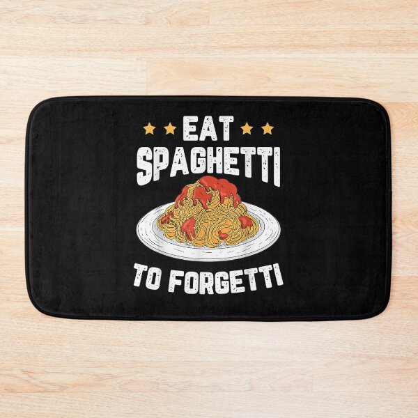 Item preview, Eat Spaghetti To Forgetti Motive For A Spaghetti Lover  designed and sold by bar0zysbertha.
