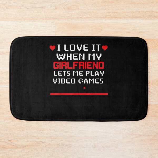 Item preview, I Love It When My Girlfriend Lets Me Play Video Games  designed and sold by bar0zysbertha.