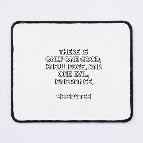 Item preview, There is only one good, knowledge, and one evil, ignorance - Socrates quote designed and sold by Inspirationmotivation.