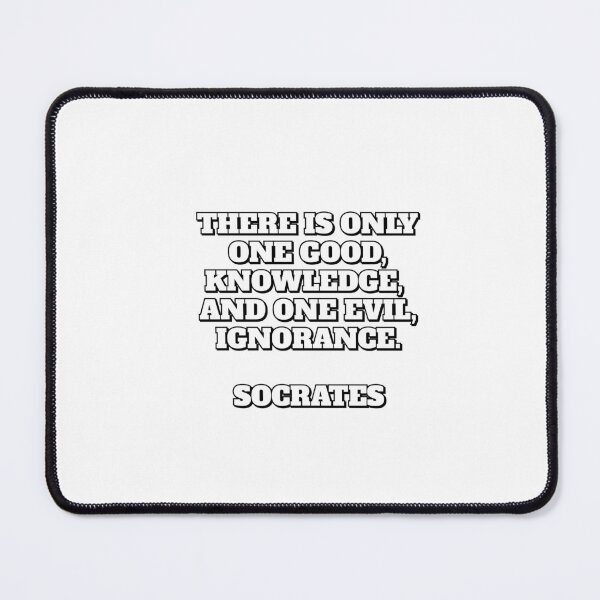 Item preview, There is only one good, knowledge, and one evil, ignorance - Socrates quote designed and sold by Inspirationmotivation.