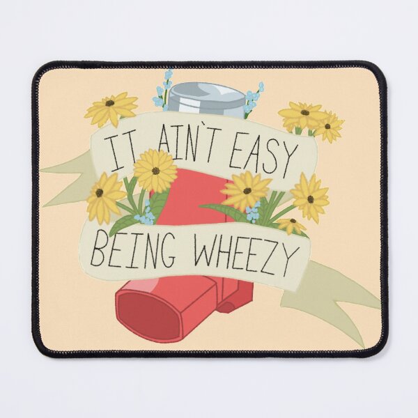 Item preview, It Aint Easy Being wheezy designed and sold by Next-Chapter.