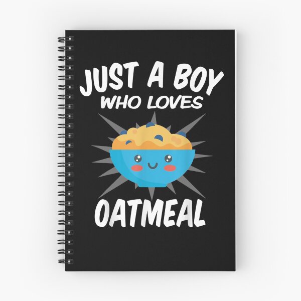 Item preview, Just A Boy Who Loves Oatmeal Funny Oatmeal  designed and sold by bar0zysbertha.